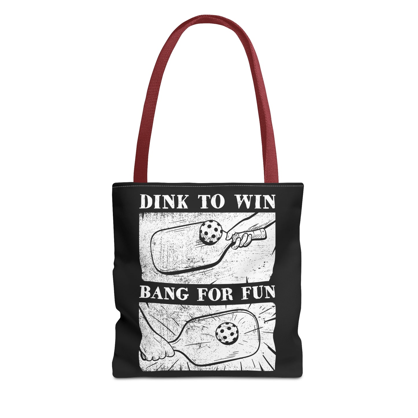 DINK TO WIN, BANG FOR FUN TOTE BAG