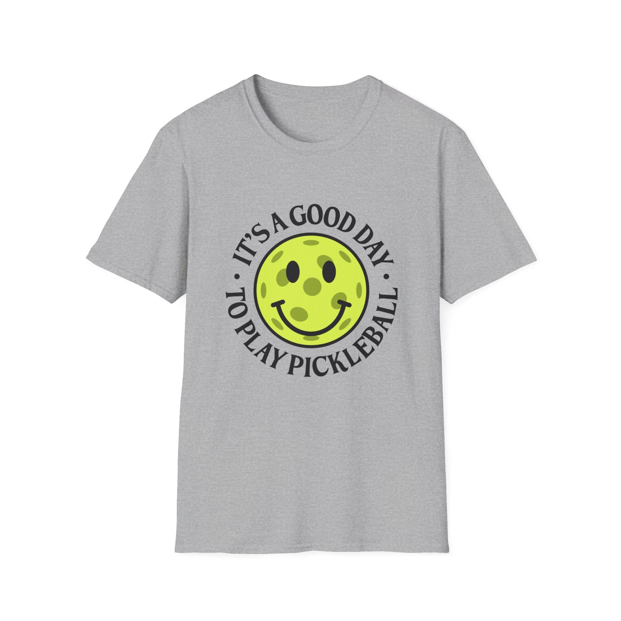 IT'S A GOOD DAY TO PLAY PICKLEBALL T-SHIRT