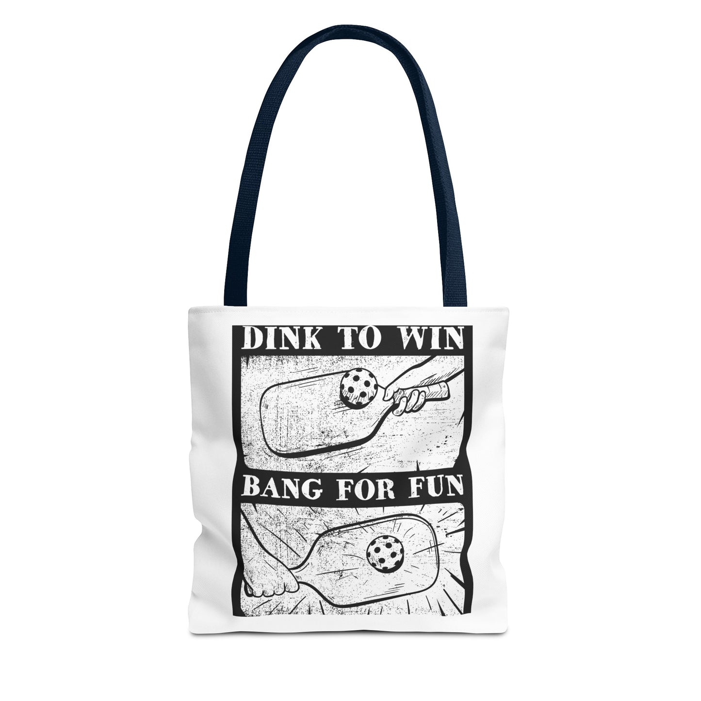 DINK TO WIN, BANG FOR FUN TOTE BAG