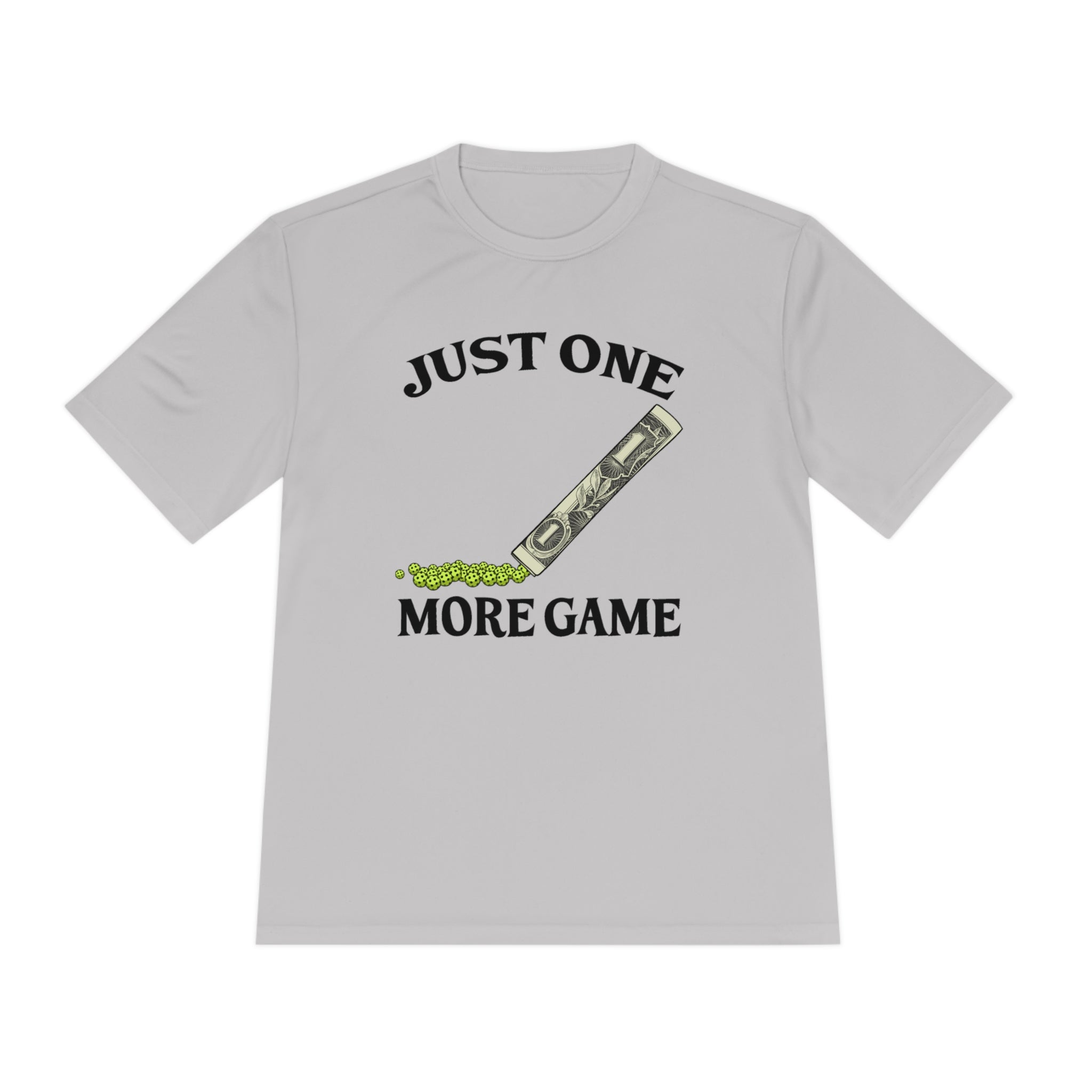 JUST ONE MORE GAME SPORTS TEK ATHLETIC SHIRT