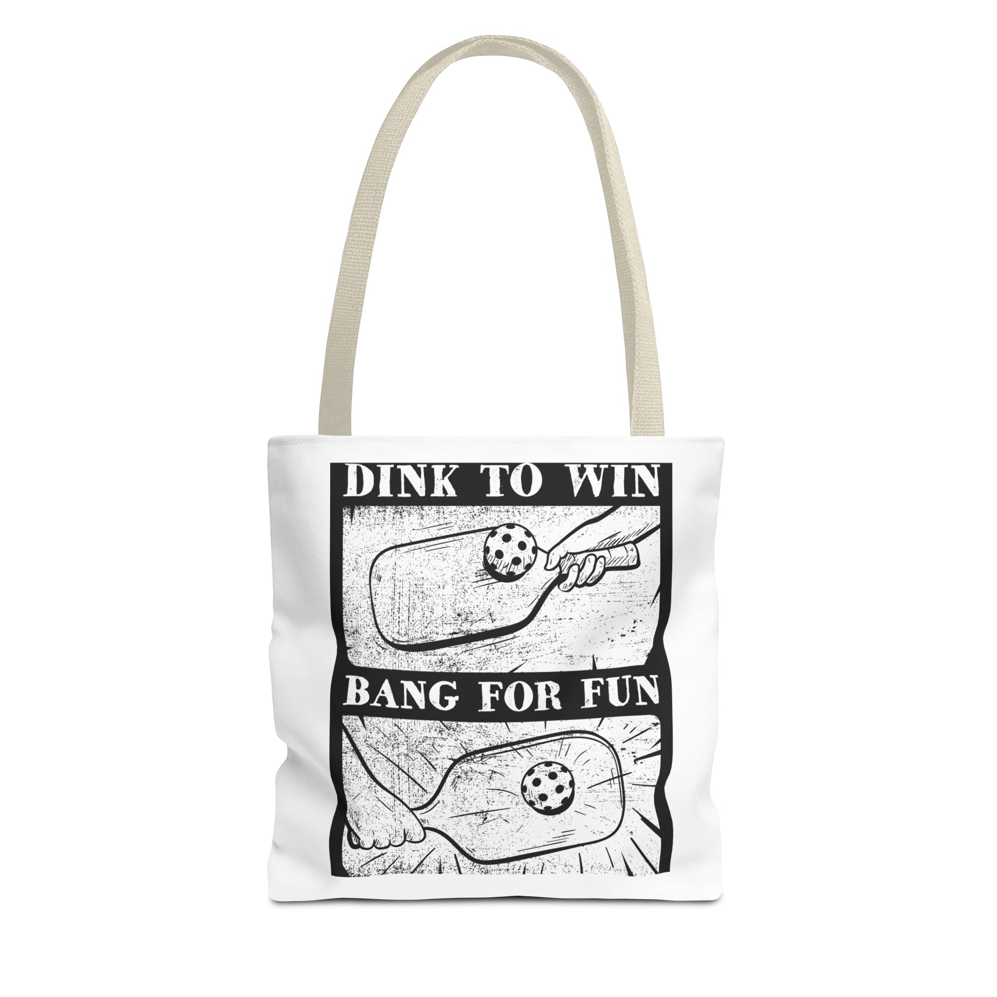 DINK TO WIN, BANG FOR FUN TOTE BAG