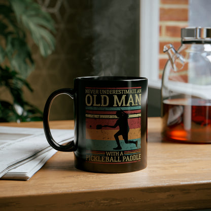 NEVER UNDERESTIMATE AND OLD MAN BLACK MUG (11oz)