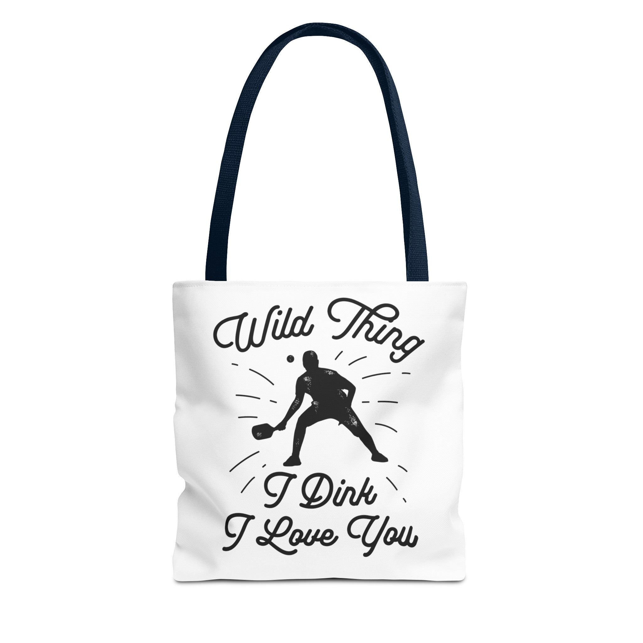 WILD THING I DINK I LOVE YOU TOTE BAG