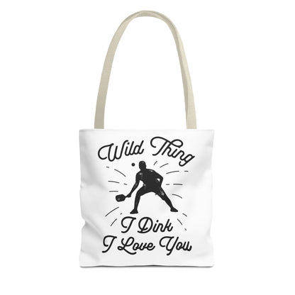 WILD THING I DINK I LOVE YOU TOTE BAG