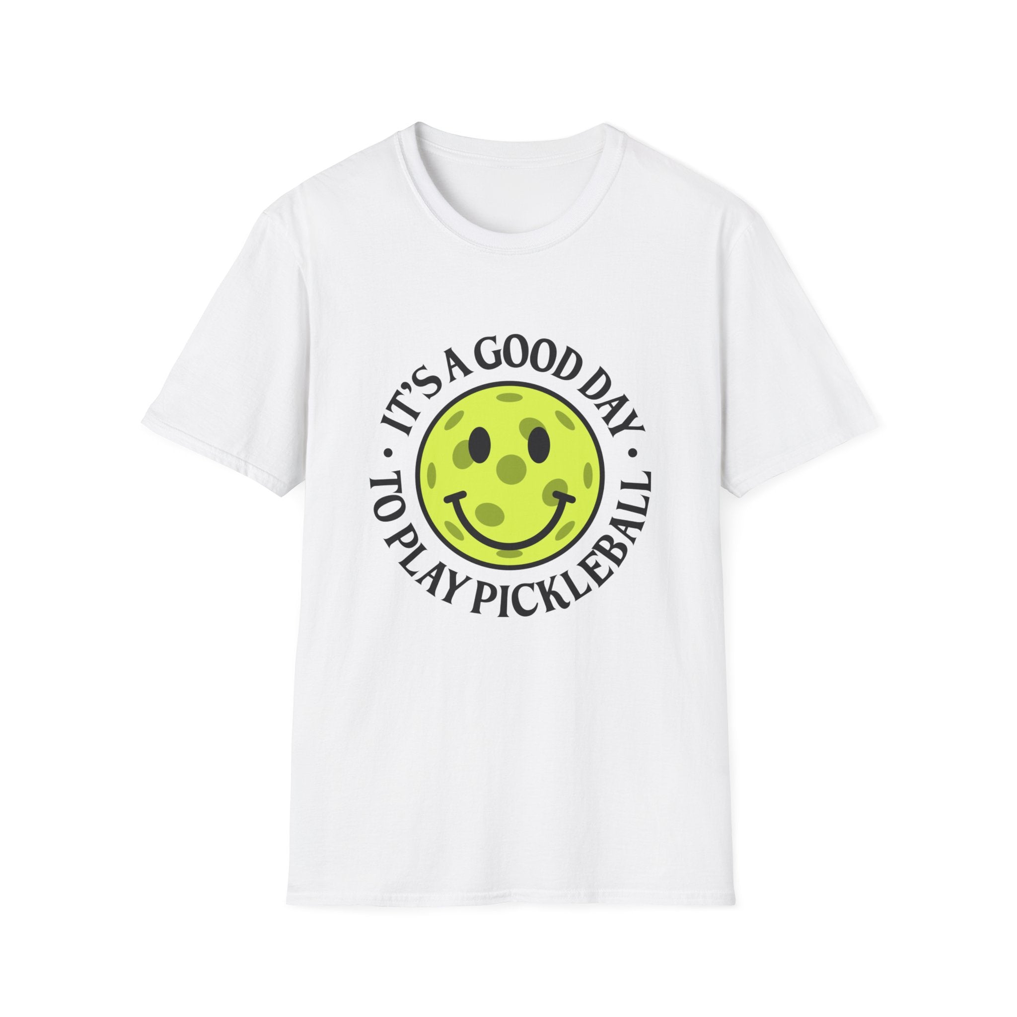 IT'S A GOOD DAY TO PLAY PICKLEBALL T-SHIRT