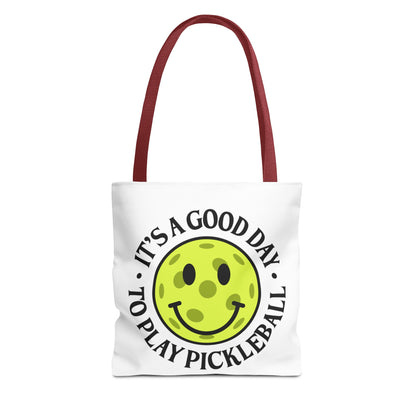 IT'S A GOOD DAY TO PLAY PICKLEBALL TOTE