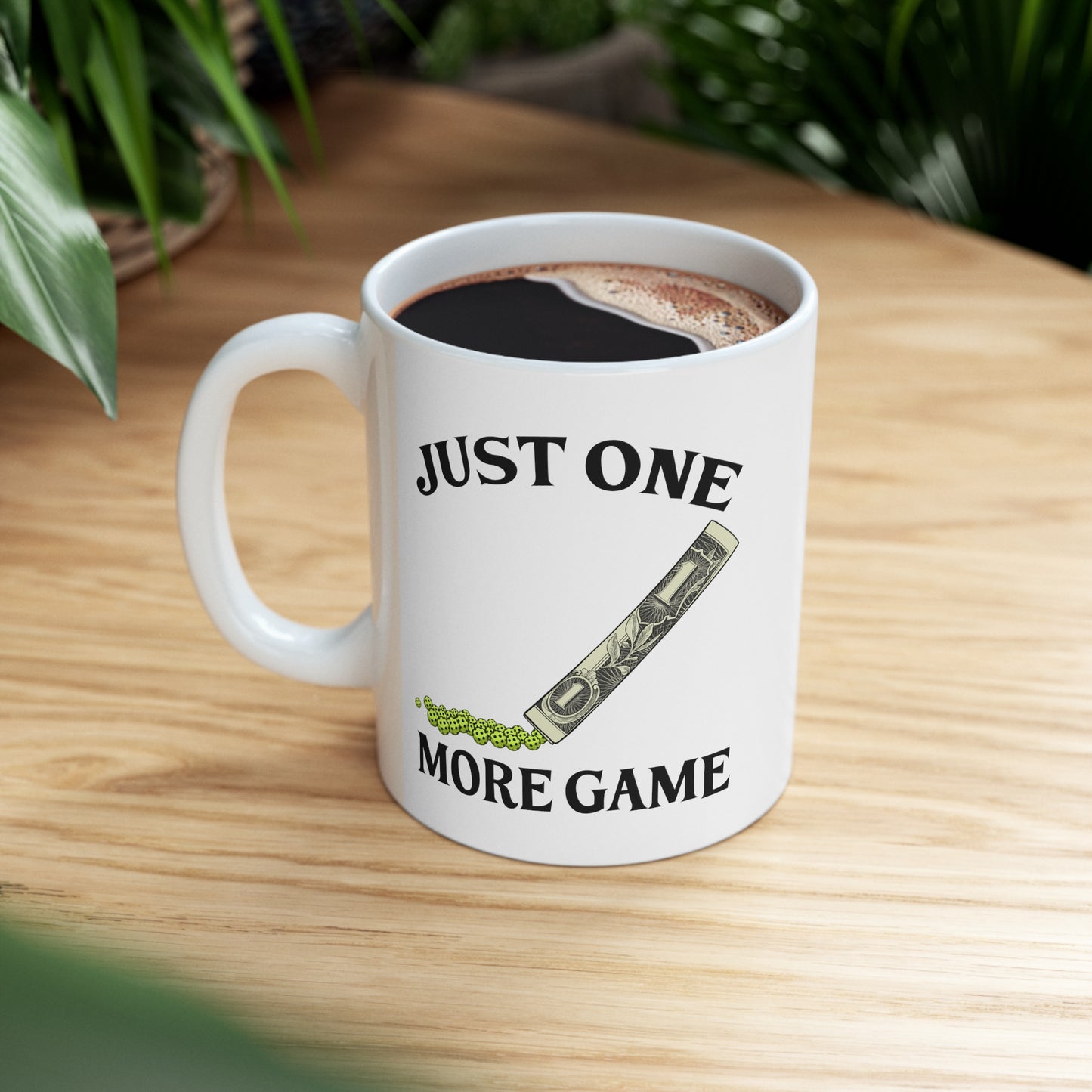 JUST ONE MORE GAME WHITE MUG (11oz)