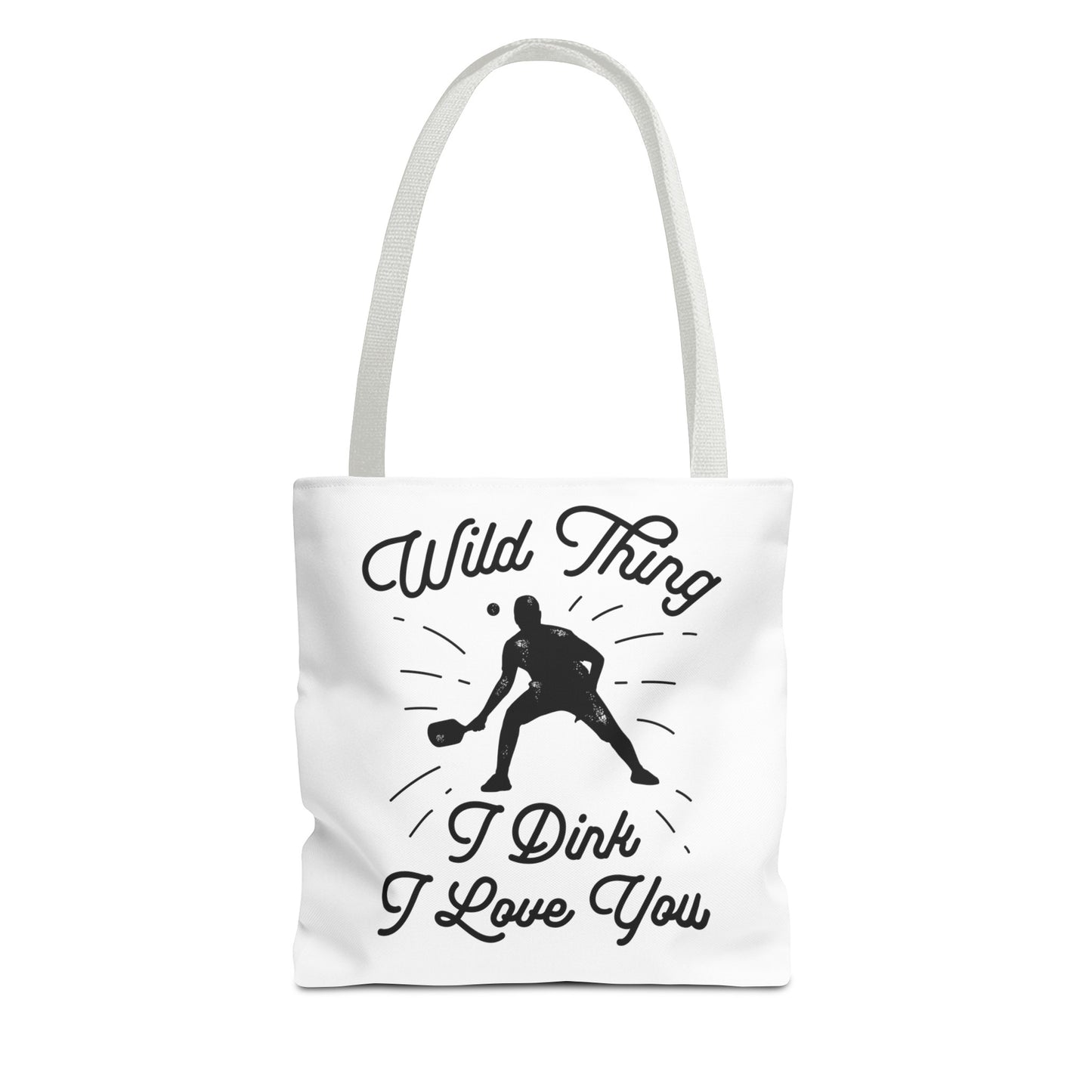 WILD THING I DINK I LOVE YOU TOTE BAG