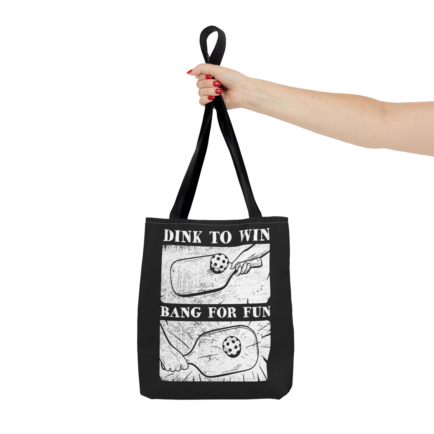 DINK TO WIN, BANG FOR FUN TOTE BAG